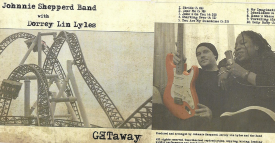 Album Johnnie Shepperd Band with Dorrey Lin Lyles – Getaway je súčasný blues ovplyvnený soulom a funky