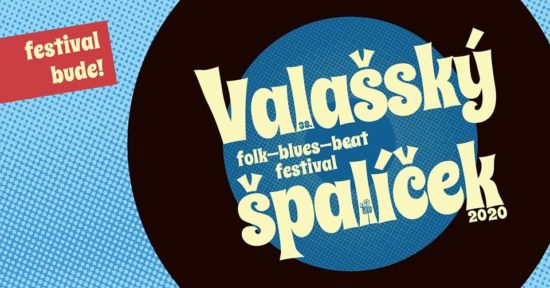 Folk - Blues - Beat festival Valašský špalíček 2020 ve Valašském Meziříči bude! Folk - Blues - Beat festival Valašský špalíček 2020 ve Valašském Meziříči bude!