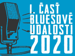 Bluesové udalosti roka 2020 Časť 1.
