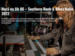 Hurá na Jih 86 – Southern Rock & Blues Kolín 2022