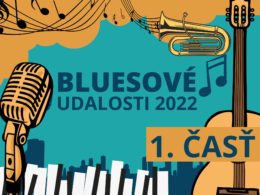 Bluesové udalosti roku 2022 1. časť